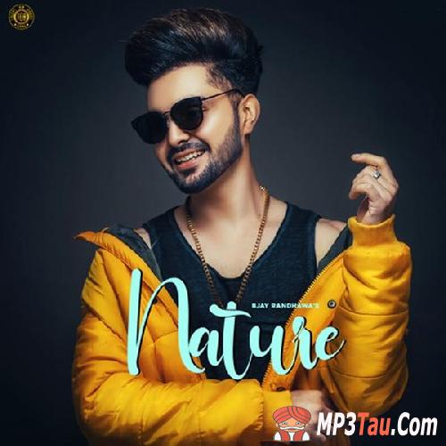 Nature-ft-Miss-Pooja B Jay Randhawa mp3 song lyrics